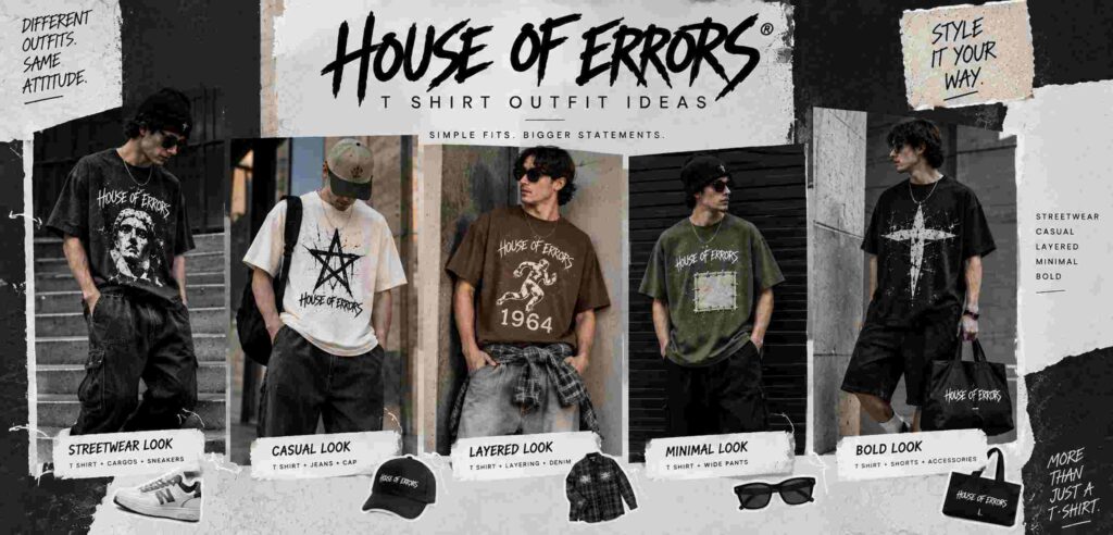 House of Errors T Shirt Outfit Ideas